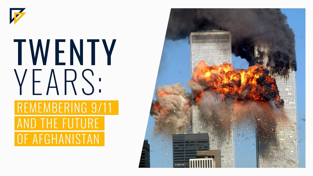 Twenty Years: Remembering 9/11 and the Future of Afghanistan