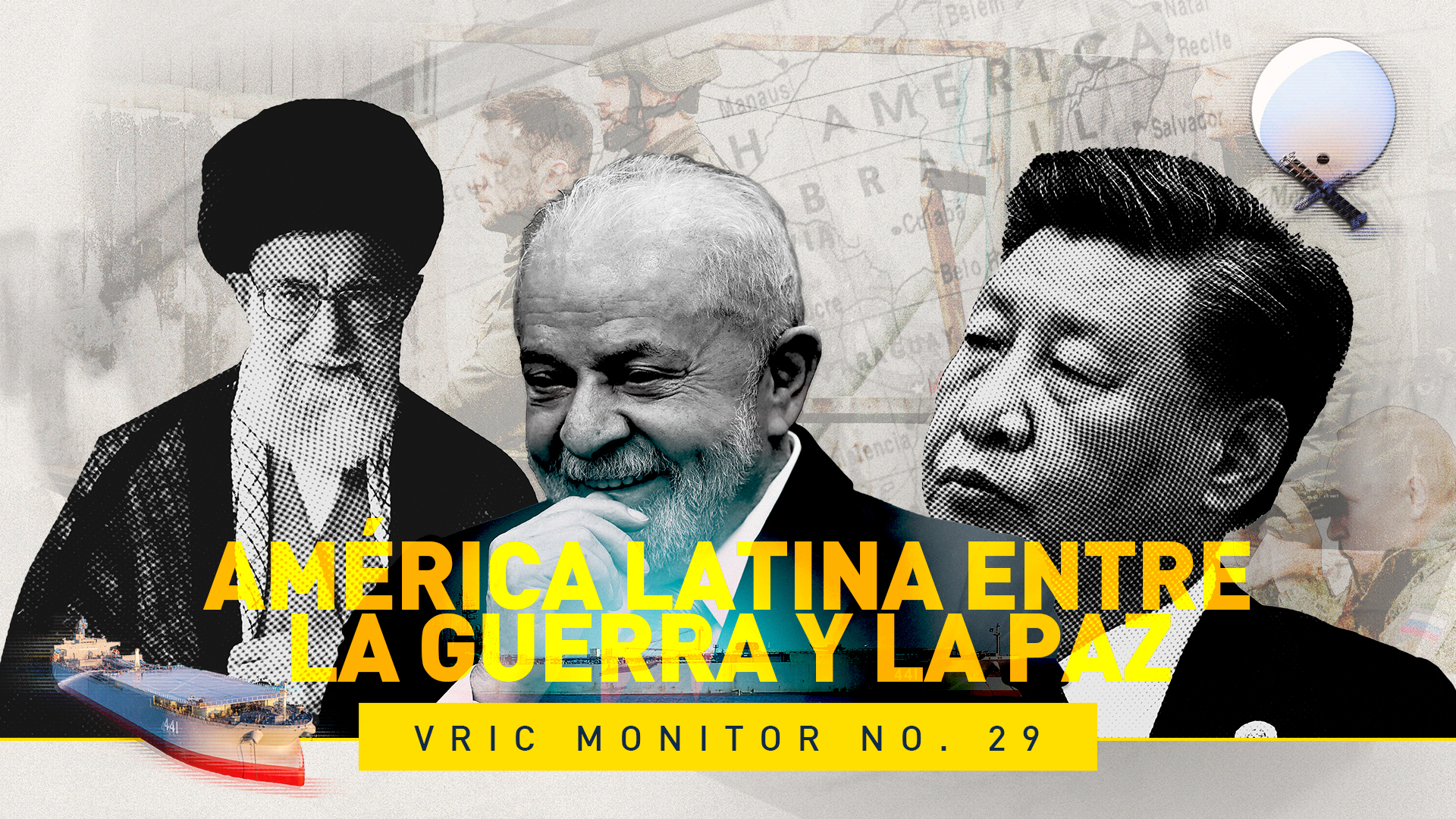 VRIC MONITOR No. 29 | América Latina entre la Guerra y la Paz