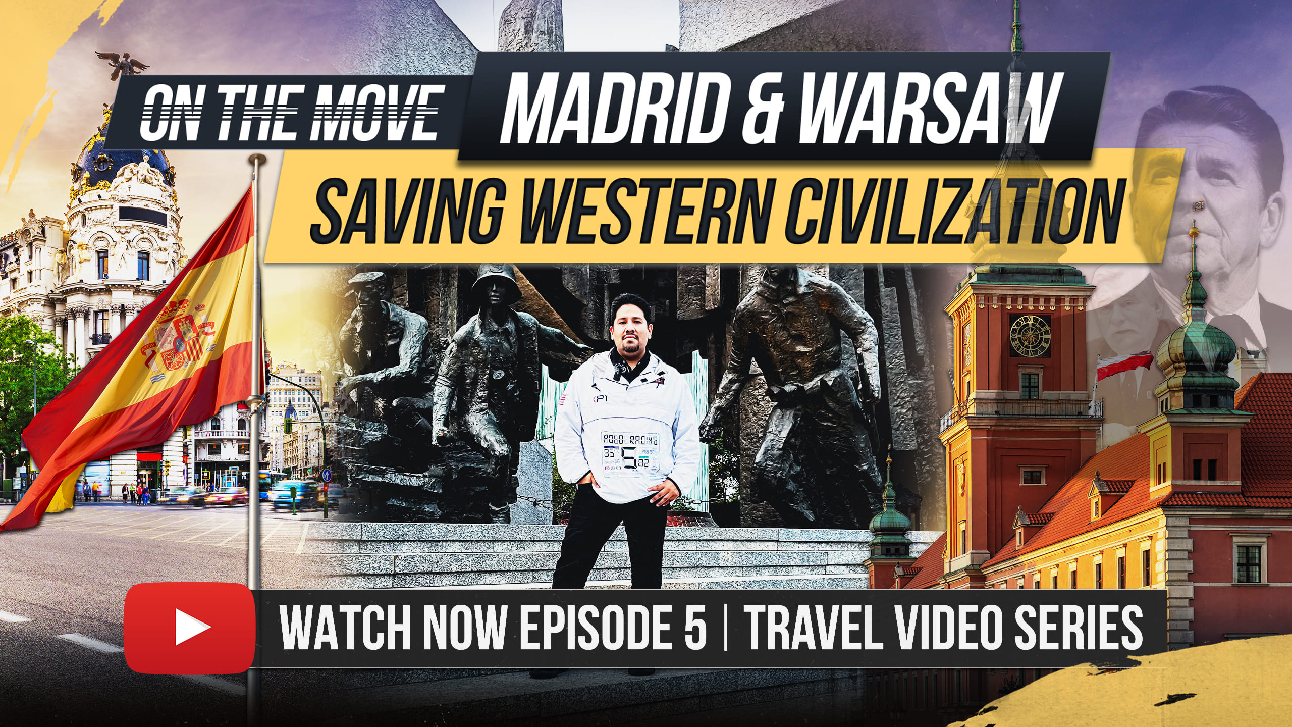 Saving Spain and Western Civilization | OTM in Madrid and Warsaw